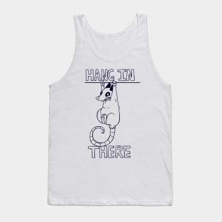 Hang In There Tank Top